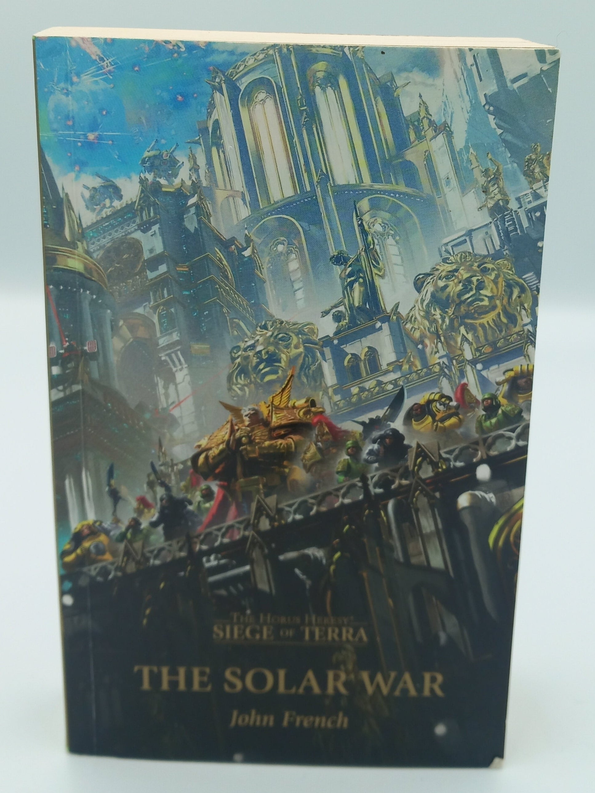 The Horus Heresy The Solar War Siege of Terra